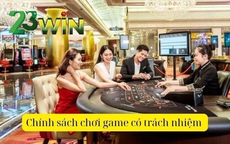 Chính sách chơi game có trách nhiệm