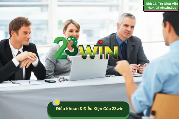 Điều khoản và điều kiện sử dụng tại 23Win