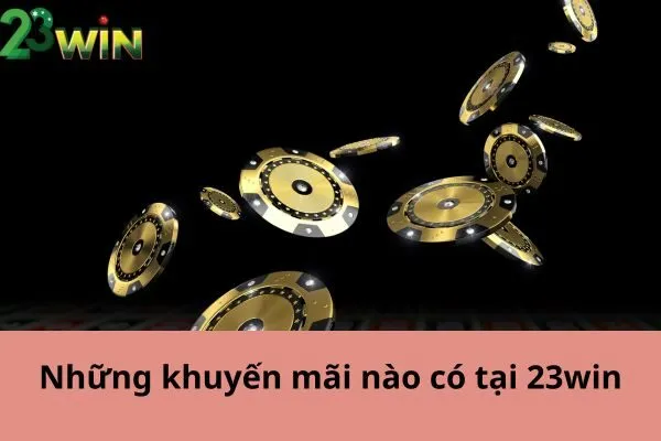 Khuyến mãi 23win